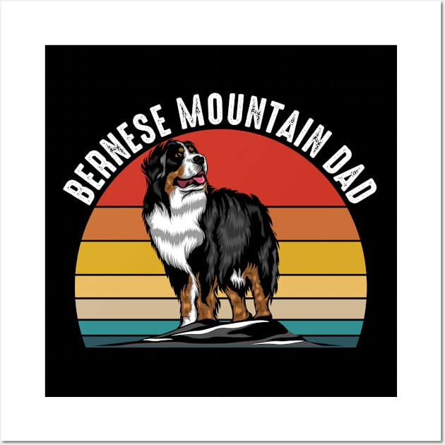 Bernese Mountain Dog - Bernese Mountain Dad Wall Art by Kudostees